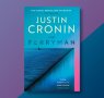Justin Cronin on Why We Read Tales About the End of the World