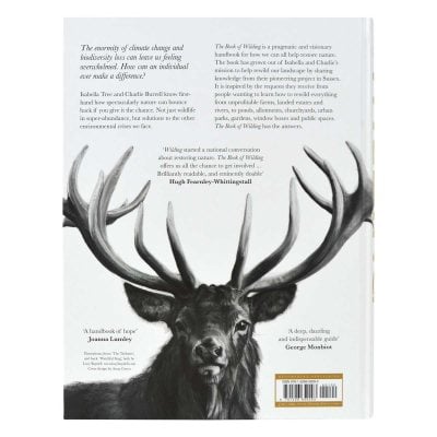 The Book of Wilding: A Practical Guide to Rewilding, Big and Small (Hardback)
