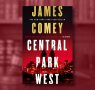 James Comey on the Real-Life Inspiration Behind Central Park West