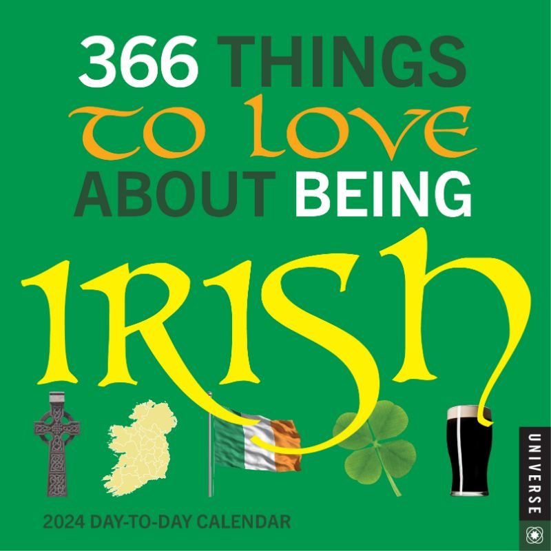 366 Things To Love About Being Irish 2024 Day To Day Calendar By   00277195 800x800 