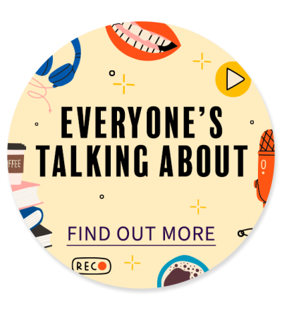 Everyone's Talking About | FIND OUT MORE