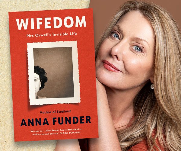 A Q&A with Anna Funder on Wifedom