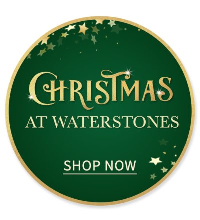 Christmas at Waterstones | SHOP NOW
