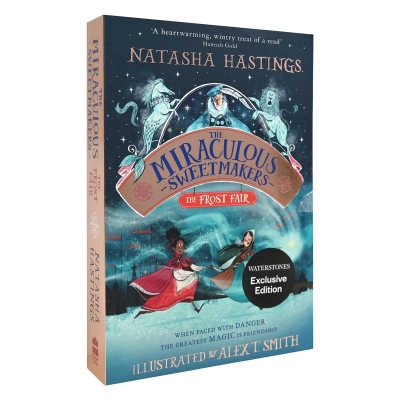 The Miraculous Sweetmakers: The Frost Fair: Exclusive Edition (Paperback)