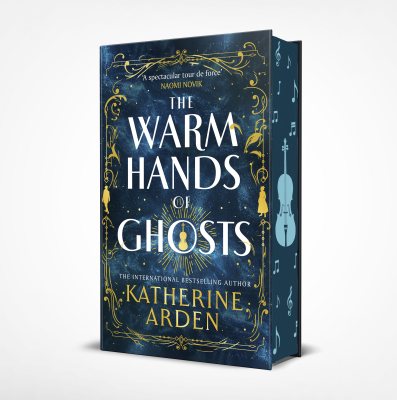 The Warm Hands of Ghosts: Signed Exclusive Edition (Hardback)