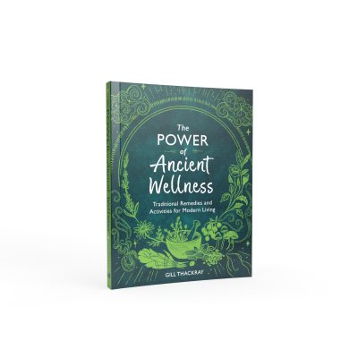 The Power of Ancient Wellness: Traditional Remedies and Activities for Modern Living (Paperback)
