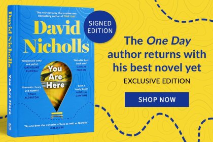 You Are Here by David Nicholls SIGNED | SHOP NOW