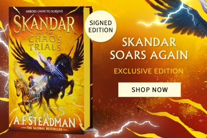 Skandar and the Chaos Trials by A.F. Steadman SIGNED | SHOP NOW