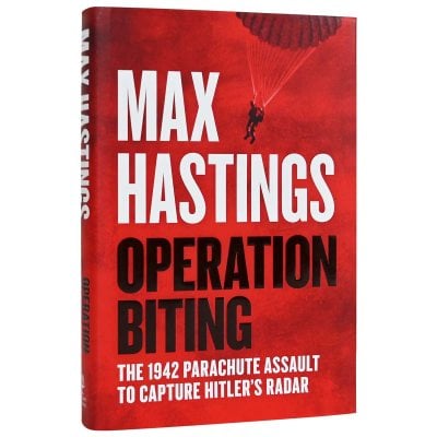 Operation Biting: The 1942 Parachute Assault to Capture Hitler’s Radar (Hardback)