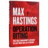 Operation Biting: The 1942 Parachute Assault to Capture Hitler’s Radar (Hardback)