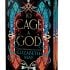 To Cage A God: Exclusive Edition - These Monstrous Gods 1 (Paperback)