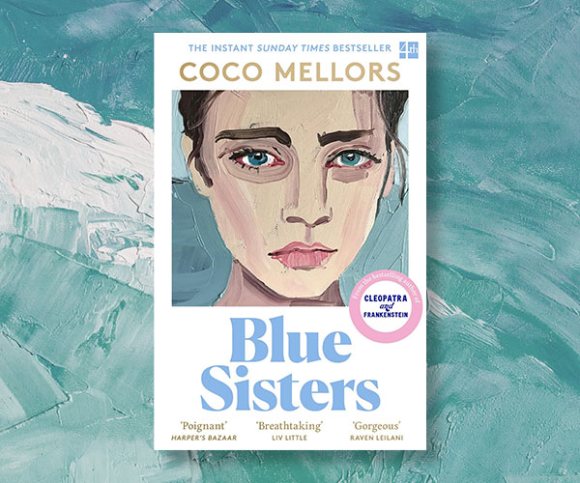 Blog thumbnail: Coco Mellors on Writing Blue Sisters