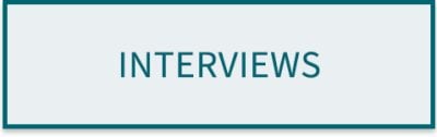 Interviews