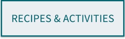 Recipes & Activities