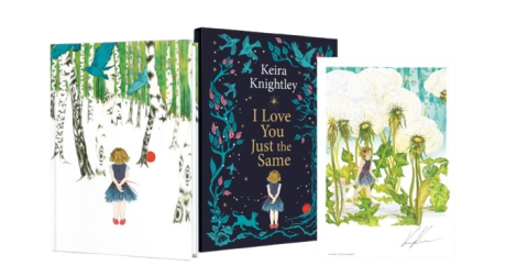 I Love You Just the Same by Keira Knightley | Waterstones