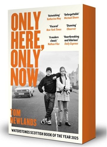 Only Here, Only Now by Tom Newlands | Waterstones