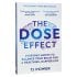 The DOSE Effect: Everyday Habits to Balance Your Brain for a Healthier, Happier Life (Paperback)