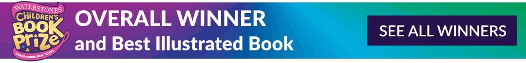 Waterstones Children's Book Prize, Overall Winner