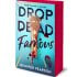 Drop Dead Famous: Exclusive Edition (Paperback)