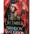 The Fires of December: Signed Exclusive Edition (Hardback)