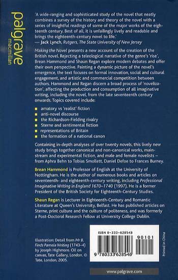 Making the Novel: Fiction and Society in Britain, 1660-1789 (Paperback)