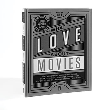 What I Love About Movies: Volume no. 1 (Hardback)