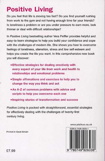 Positive Living: The complete guide to positive thinking and personal success (Paperback)