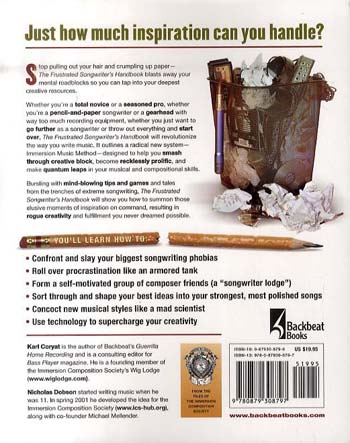 The Frustrated Songwriter's Handbook: A Radical Guide to Cutting Loose, Overcoming Blocks & Writing the Best Songs of Your Life (Paperback)