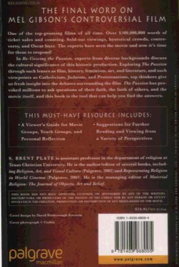 Re-viewing the Passion: Mel Gibson's Film and its Critics (Paperback)