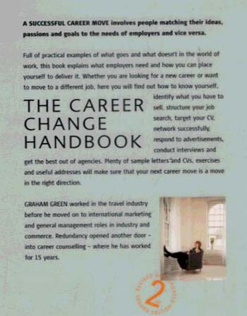 Career Change Handbook: How To Find Out What You're Good at and Enjoy - and Get Someone to Pay You for it. (Paperback)
