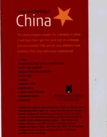 Living and Working in China: The Complete, Practical Guide to Living As An Expatriate in the People's Republic (Paperback)