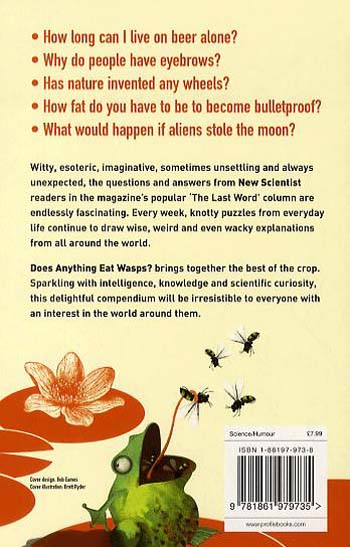 Does Anything Eat Wasps?: And 101 Other Questions - New Scientist (Paperback)