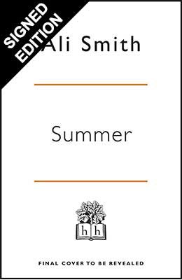 Summer: Signed Edition - Seasonal Quartet (Hardback)