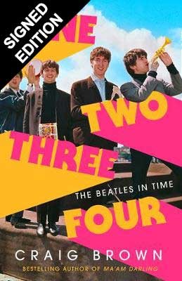 One Two Three Four: The Beatles in Time: Signed Bookplate Edition (Hardback)