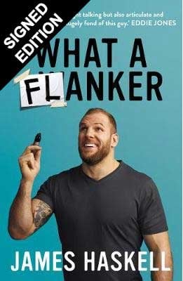 What a Flanker!: Signed Edition (Hardback)
