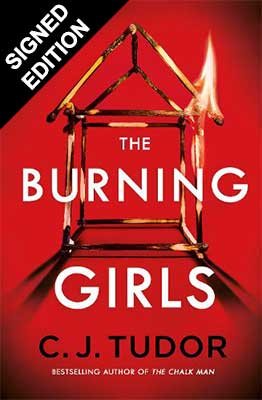 The Burning Girls By C J Tudor Waterstones