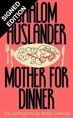 Mother for Dinner: Signed Edition (Hardback)