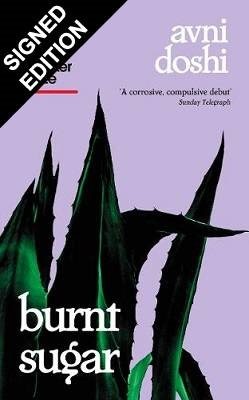 Burnt Sugar: Signed Bookplate Edition (Paperback)