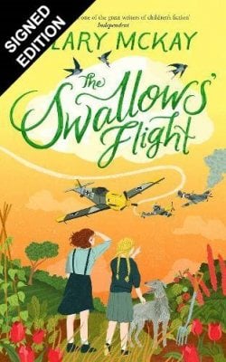 The Swallows' Flight: Signed Edition (Hardback)