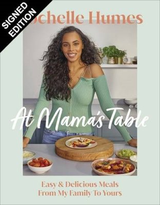 At Mama's Table: Easy and Delicious Meals From My Family To Yours: Signed Edition (Hardback)