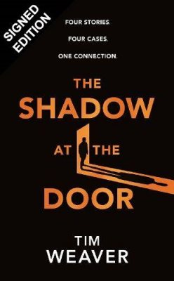 The Shadow at the Door: Signed Edition (Hardback)
