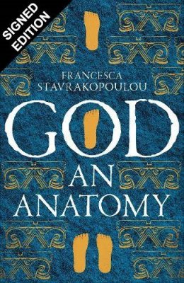 God: An Anatomy: Signed Edition (Hardback)