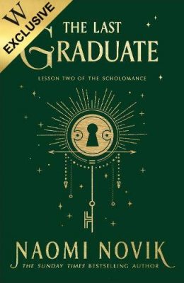 Waterstones Signed The Last Graduate by Naomi Novik