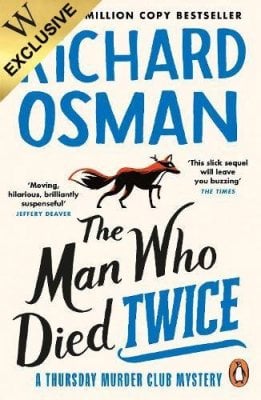 The Man Who Died Twice: Exclusive Edition - The Thursday Murder Club (Paperback)