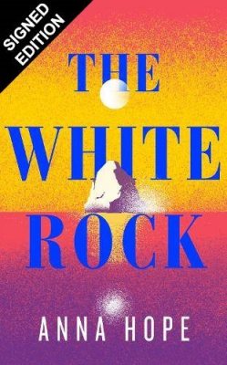 The White Rock: Signed Edition (Hardback)