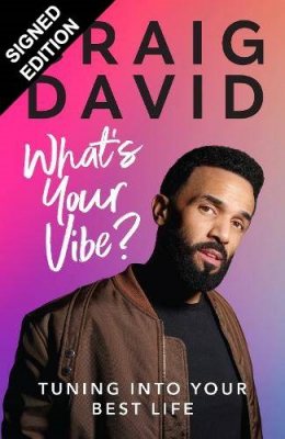 What's Your Vibe?: Tuning into your best life: Signed Edition (Hardback)