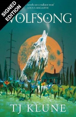 Wolfsong: Signed Exclusive Edition - Green Creek (Hardback)