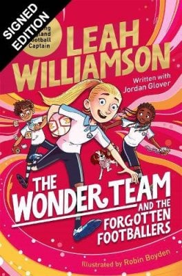 The Wonder Team And the Forgotten Footballers: Signed Bookplate Edition (Paperback)