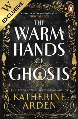 The Warm Hands of Ghosts: Exclusive Edition (Paperback)