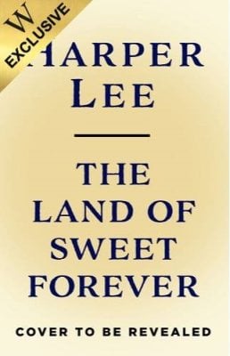 The Land of Sweet Forever